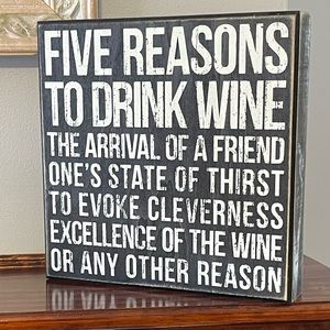 Box Sign - Reasons to Drink Wine 10”x10” Wood Sign